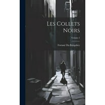 Les Collets Noirs; Volume 2 (Hardcover)