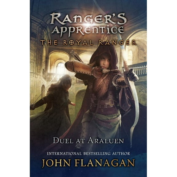 Ranger's Apprentice: The Royal Ranger: The Royal Ranger: Duel at Araluen (Series #3) (Hardcover)