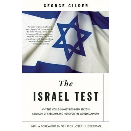 The Israel Test Why the Worlds Most Besieged State is a Beacon of
Freedom and Hope for the World Economy Epub-Ebook