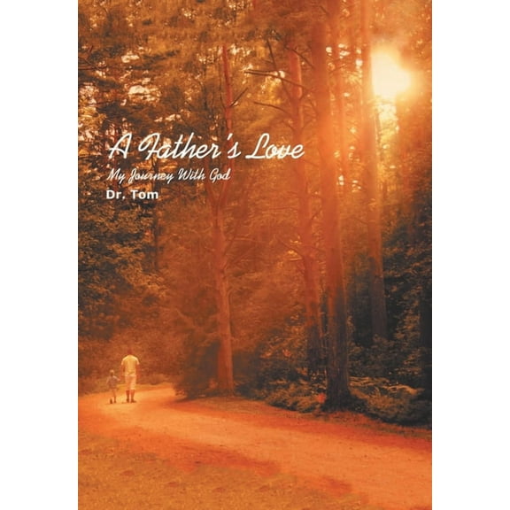 A Father's Love: Book One, (Hardcover)