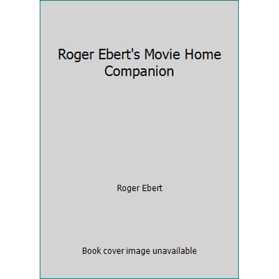 Pre-Owned Roger Ebert's Movie Home Companion (Paperback) 0836262425 9780836262421