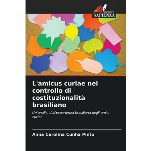 L'amicus curiae nel controllo di costituzionalitÃ  brasiliano, (Paperback)