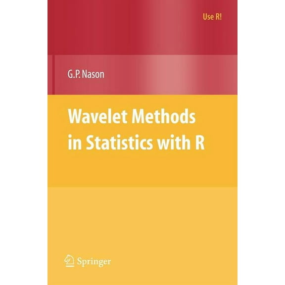 Use R! Wavelet Methods in Statistics with R, (Paperback)