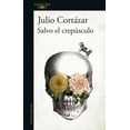 thumbnail image 1 of Salvo el crepúsculo ALFAGUARA Julio Cortazar, 1 of 1