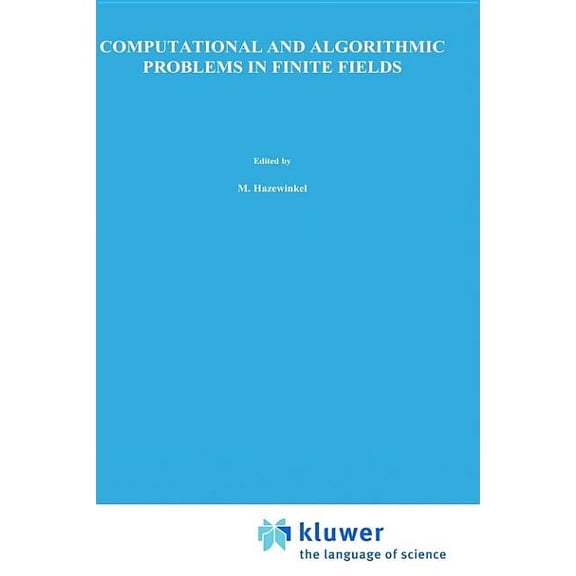 NATO Asi Series. Series E, Applied Scien Computational and Algorithmic Problems in Finite Fields, Book 88, (Hardcover)