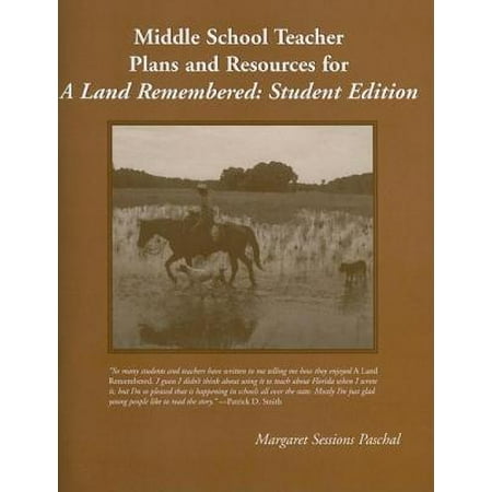 Middle School Teacher Plans and Resources for A Land Remembered: Student Edition -
