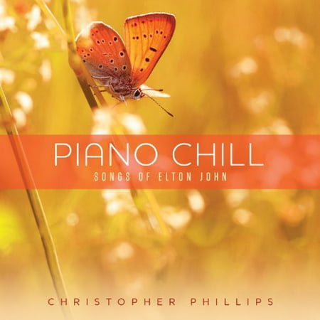 Elton John Red Piano - Piano Chill: Songs of Elton John (CD)