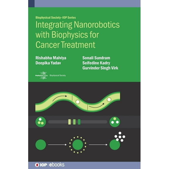 Integrating Nanorobotics with Biophysics for Cancer Treatment, (Hardcover)