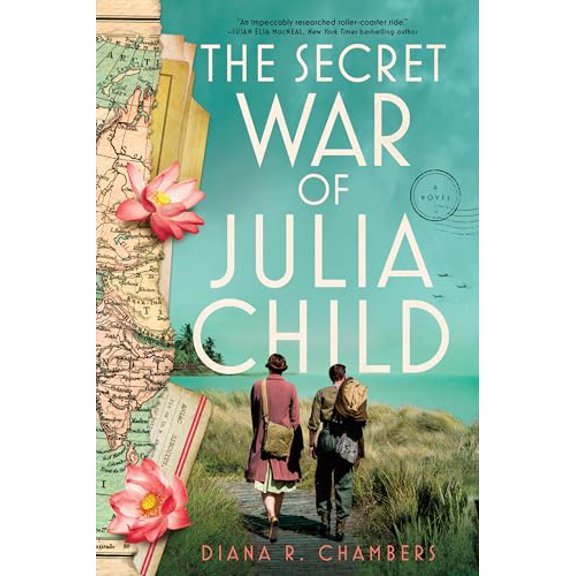 Pre-Owned The Secret War of Julia Child (Paperback) 1464219044 9781464219047