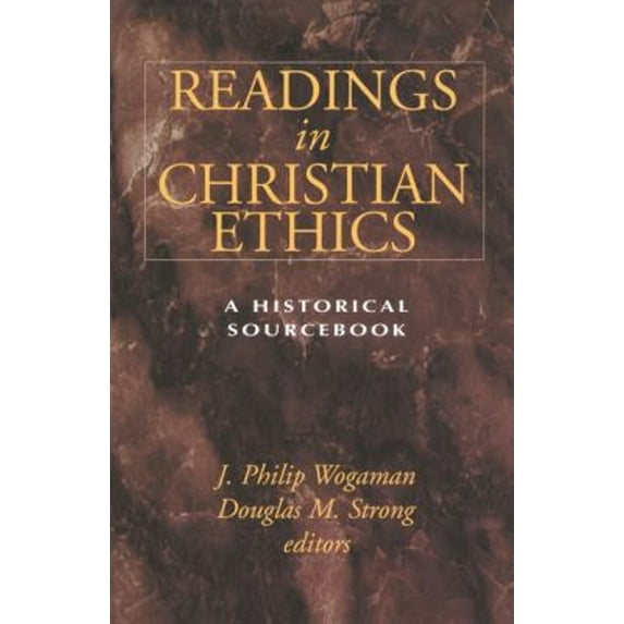 Pre-Owned Readings in Christian Ethics (Paperback) 0664255744 9780664255749
