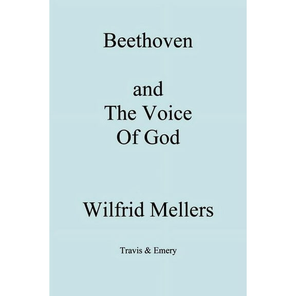 Beethoven and the Voice of God (Paperback)