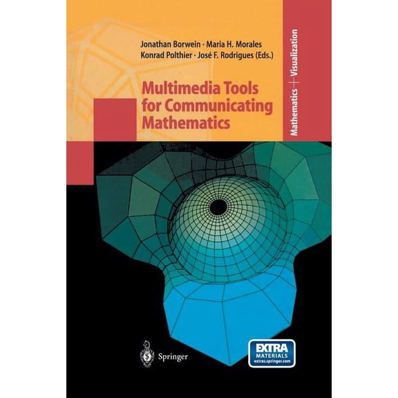Mathematics and Visualization Multimedia Tools for Communicating Mathematics, (Paperback)