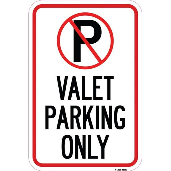SignMission A-1218-22763 12 x 18 in. Aluminum Sign - Valet Parking Only