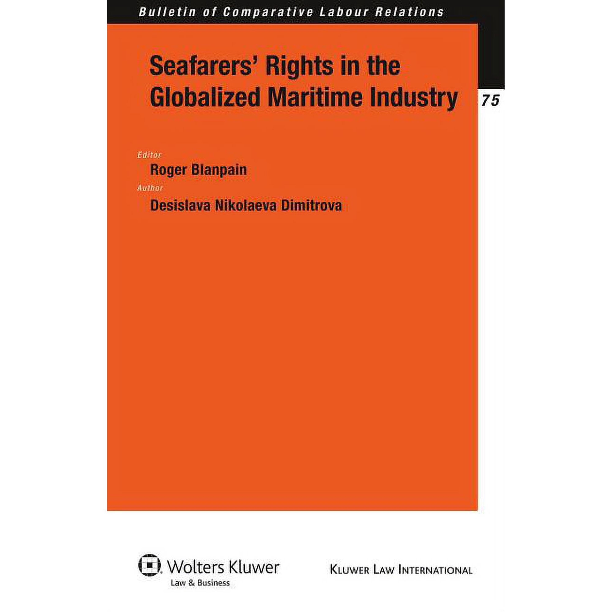 Seafarers' Rights in the Globalized Maritime Industry, (Paperback)