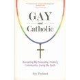 thumbnail image 1 of Gay and Catholic, Eve Tushnet Paperback, 1 of 3