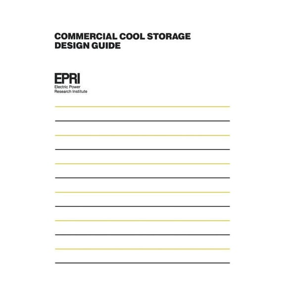 Commercial Cool Storage Design Guide, (Hardcover)