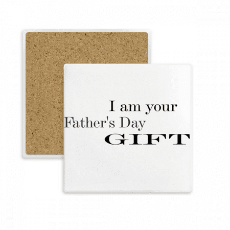 

Dad Father s Festival Quote Square Coaster Cup Mat Mug Subplate Holder Insulation Stone