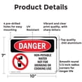 thumbnail image 2 of (2 Pack) Non-Potable Water Not For Drinking Cooking OSHA Danger Sign 10 Inch X 7 Inch Indoor / Outdoor Rust-Free Aluminum Metal Signs for Workplace, Workshop, and Construction Site, Made in the USA, 2 of 8