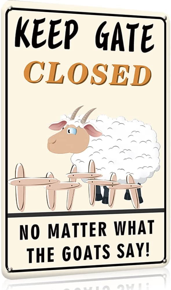 Keep Goats Goat In Yard Keep Gate Gates Closed 12" X 8" Aluminum Sign - Foto 3
