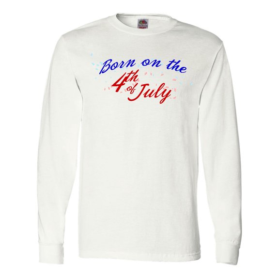 Inktastic Born on the 4th of July Long Sleeve T-Shirt