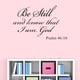 thumbnail image 5 of EeaseMX Calcomanía de vinilo para pared con frase "Quédate quieto y sabe que yo soy Dios", Salmo 46:10, extraíble, para decoración del hogar., 5 of 7