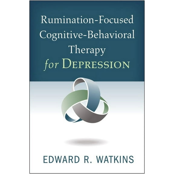 Rumination-Focused Cognitive-Behavioral Therapy for Depression (Paperback)