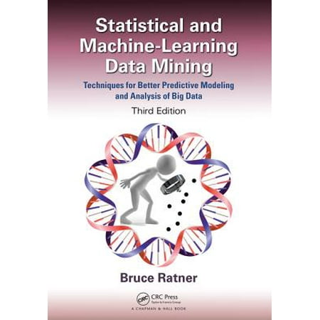Statistical and Machine-Learning Data Mining: -