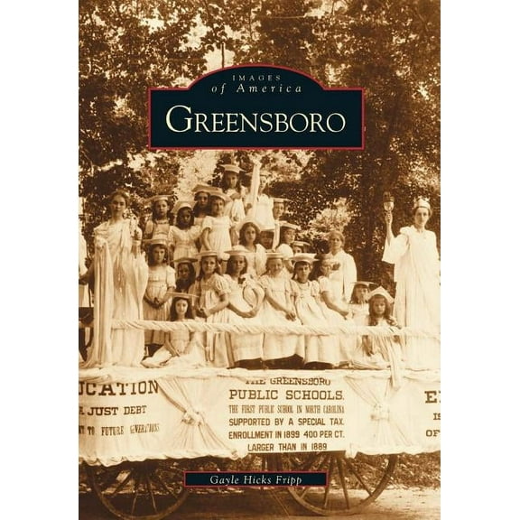 Images of America: Greensboro (Paperback)