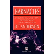 Barnacles: Structure, Function, Development and Evolution (Hardcover)