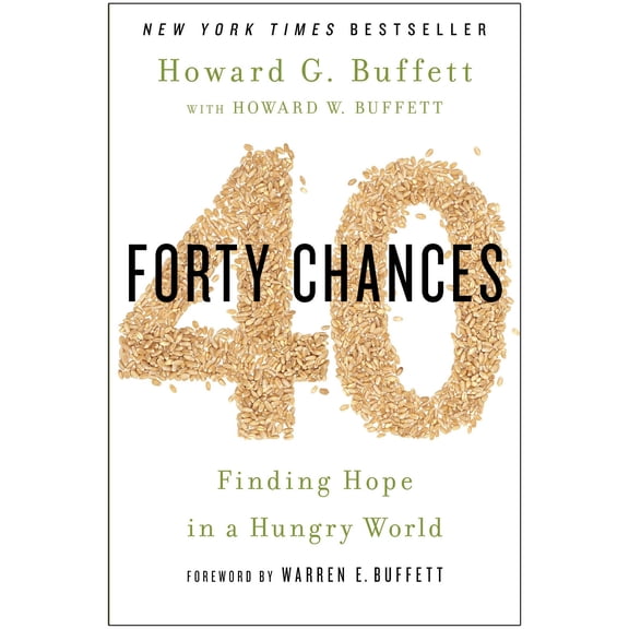 Forty Chances : Finding Hope in a Hungry World