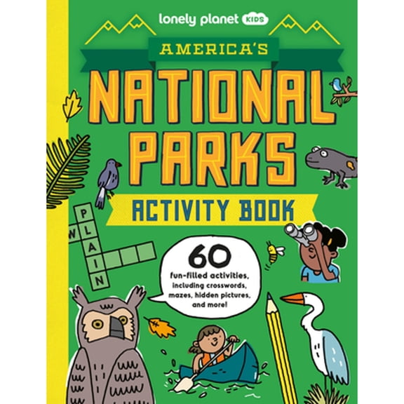 Pre-Owned Lonely Planet Kids America's National Parks Activity Book (Paperback) 1837582599 9781837582594