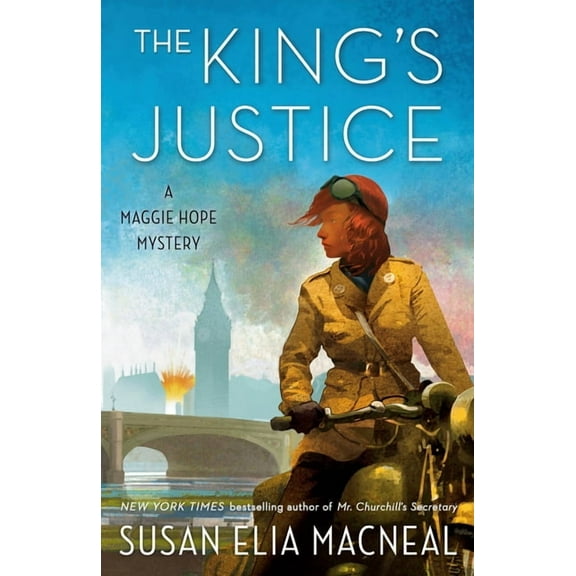 Maggie Hope The King's Justice: A Maggie Hope Mystery, (Paperback)
