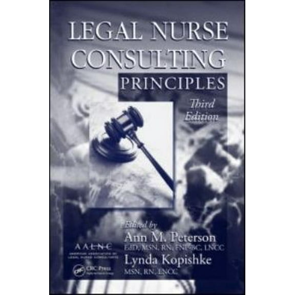 Pre-Owned Legal Nurse Consulting Principles (Hardcover) 142008951X 9781420089516
