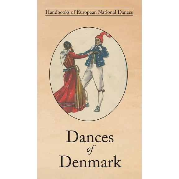 Dances of Denmark, (Hardcover)