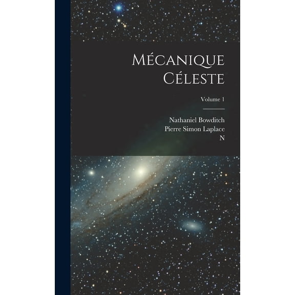 MÃ©canique CÃ©leste; Volume 1, (Hardcover)