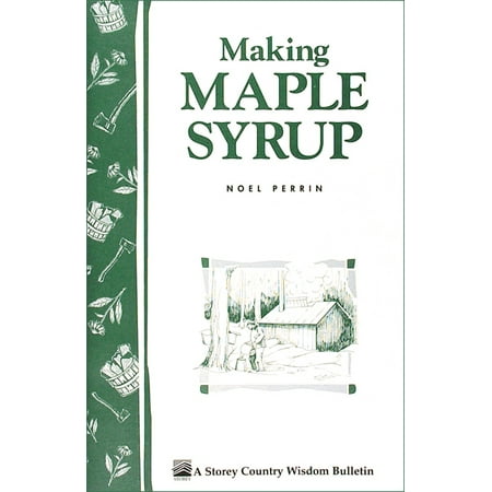 Making Maple Syrup - Paperback
