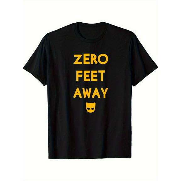 Zero 0 Feet Away Funny Gay Cruising T-Shirt 220g