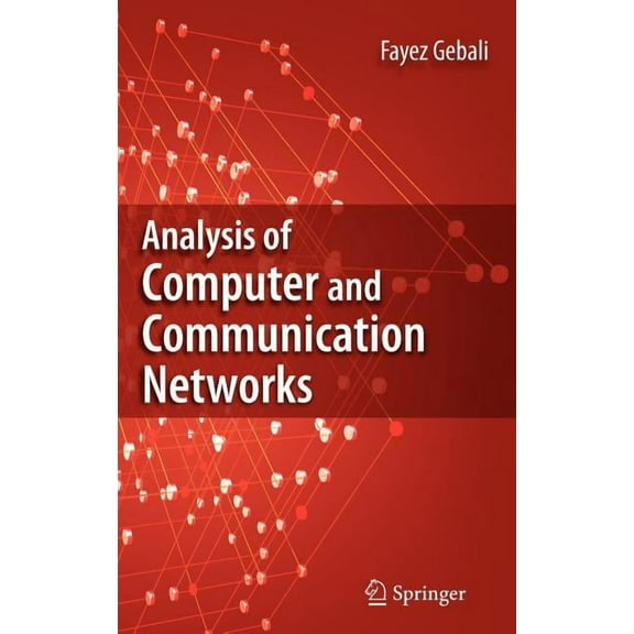 Analysis of Computer and Communication Networks, (Hardcover)