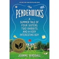 thumbnail image 2 of The Penderwicks: A Summer Tale of Four Sisters, Two Rabbits, and a Very Interesting Boy, 2 of 2