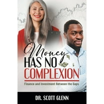 Money Has No Complexion (Paperback)