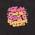 thumbnail image 4 of Inktastic Inspirational Quote We Are All in This Together Women's Plus Size T-Shirt, 4 of 5
