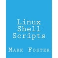 thumbnail image 1 of Pre-Owned Linux Shell Scripts: How to Program with the Korn Shell and awk, 1 of 1