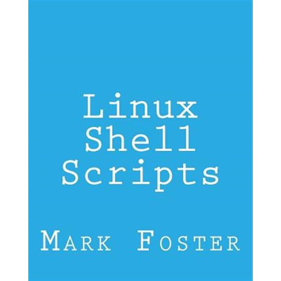 Pre-Owned Linux Shell Scripts: How to Program with the Korn Shell and awk