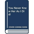 thumbnail image 1 of Pre-Owned You Never Knew Her as I Did! (Hardcover) 0060226781 9780060226787, 1 of 1