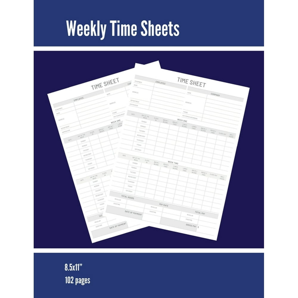 Weekly Time Sheets Time Sheet Log, Work Week Hours Record