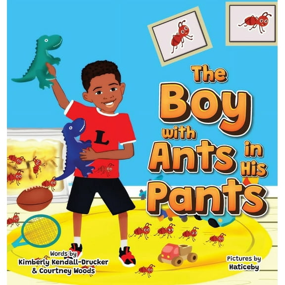 The Boy with Ants in His Pants, (Hardcover)
