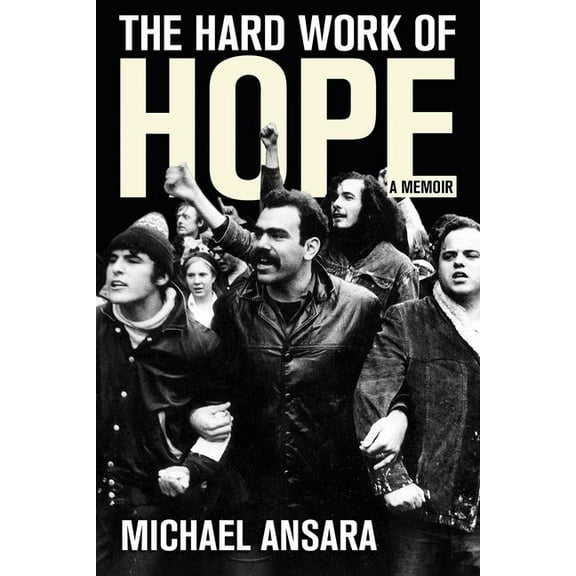 The Hard Work of Hope: A Memoir, (Paperback)