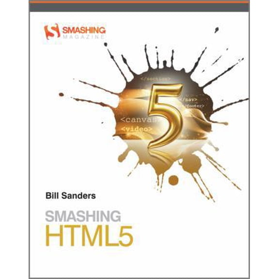 Pre-Owned Smashing HTML5 (Paperback) 0470977272 9780470977279