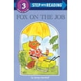 thumbnail image 1 of Pre-Owned Step Into Reading, Step 3 Fox on the Job, (Paperback), 1 of 1