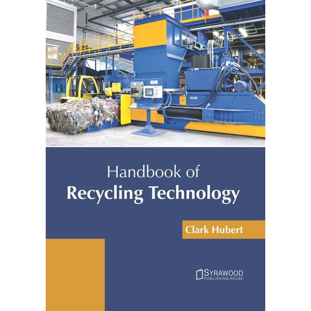 Handbook of Recycling Technology (Hardcover)
